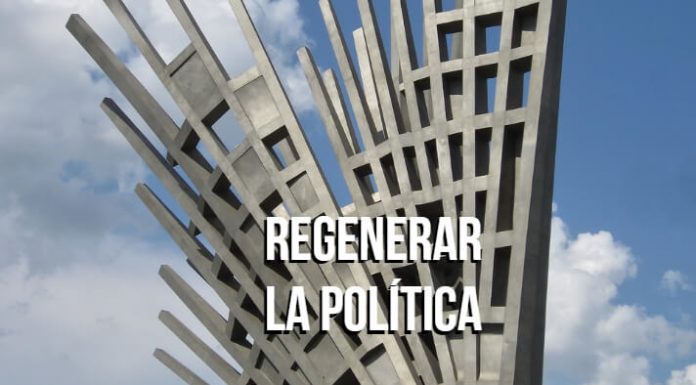 Regenerar la política Regenerar la política